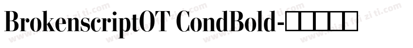 BrokenscriptOT CondBold字体转换